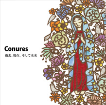 Conures アルバム『過去、現在、そして未来』